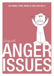 Living With Anger Issues | 9789814634403