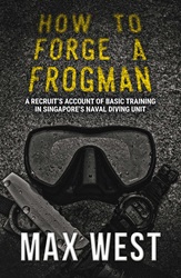 To Forge A Frogman | 9789814721752