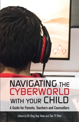Navigating The Cyberworld With Your Child | 9789814721974