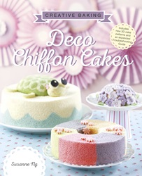 Creative Baking: Deco Chiffon Cakes | 9789814751629