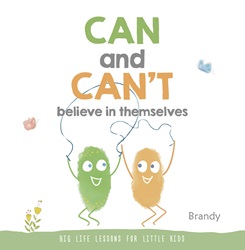 Big Life Lessons For Little Kids: Can and Can’t believe in themselves (Hardcover) | 9789814771290