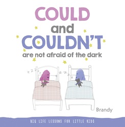 Big Life Lessons For Little Kids: Could and Couldn’t are not afraid of the dark
(Hardcover) | 9789814771306