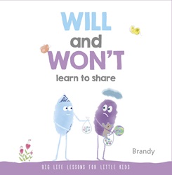 Big Life Lessons For Little Kids: Will and Won’t learn to share (Hardcover) | 9789814771337