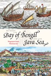 Between the Bay of Bengal and the Java Sea | 9789814779272