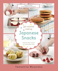 Get Started Making Fun Japanese Snacks | 9789814794169