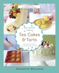 Get Started Making Fun Tea Cakes and Tarts | 9789814794176