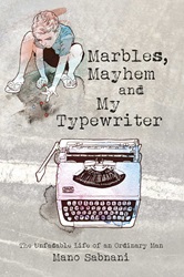 Marbles, mayhem &amp; my typewriter | 9789814794282