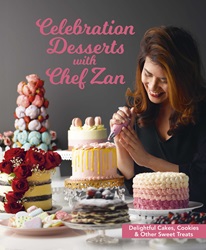 Celebration Desserts with Chef Zan | 9789814828154