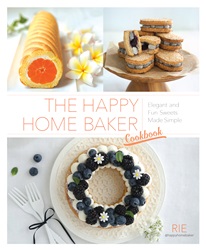 The Happy Home Baker Cookbook | 9789814841566