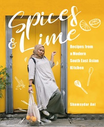 Spices and Lime: Recipes from a Modern Southeast Asian Kitchen | 9789814868518