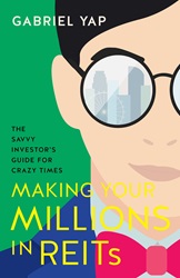 Making Your Millions in REITs: The Savvy Investor’s Guide for Crazy Times | 9789814928250