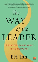 The Way of the Leader: 25 Ideas for Leading Wisely in the Digital Age | 9789814928878