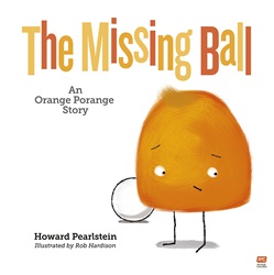 Orange Porange: The Missing Ball (Paperback) | 9789815044843