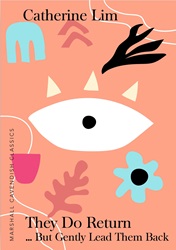 Marshall Cavendish Classics: They Do Return ... But Gently Lead Them Back
 | 9789814974479