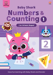 Baby Shark Numbers and Counting Activity Book 1: 1 to 5 &amp; Basic Shapes | 9789815044072
