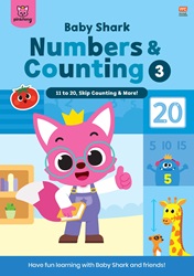 Baby Shark Numbers and Counting Activity Book 3: 11 to 20, Skip Counting &amp; More | 9789815044096