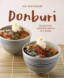 Donburi: Delightful Japanese Meals in a Bowl (New Edition) | 9789815044133