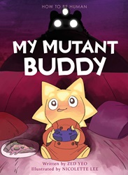 How to be Human (Book 3): My Mutant Buddy (Caring) | 9789815044423