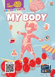 My First 4D Encyclopaedia: My Body | 9789815044744