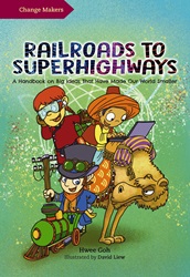 Changemakers: Railroads to Superhighways (Paperback)
 | 9789815066005