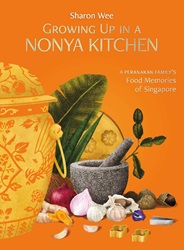 Growing Up in a Nonya Kitchen: A Peranakan Family’s Food Memories of Singapore
 | 9789815084078