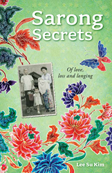 Sarong Secrets: Of Love, Loss and Longing | 9789815113068