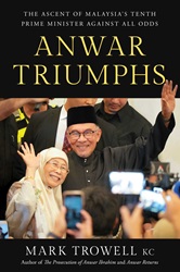 Anwar Triumphs: The ascent of Malaysia’s tenth Prime Minister against all odds | 9789815113075