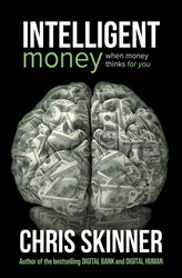 Intelligent Money: When Money Thinks For You | 9789815113211