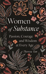 Women of Substance: Passion, courage and wisdom at every age | 9789815113228