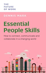 Essential People Skills: How to connect, communicate and collaborate in a changing world | 9789815113815