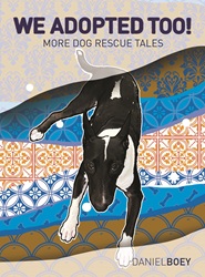 We Adopted Too: More dog rescue tales | 9789815169478