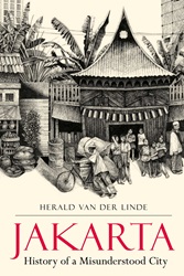 Jakarta: History of a Misunderstood Country | 9789814893480