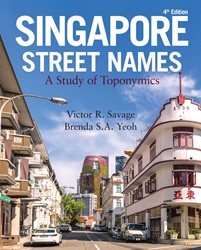Singapore Street Names: A Study of Toponymics (4th Edition)
 | 9789814928809