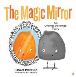 The Magic Mirror: An Orange Porange Story (Paperback) | 9789815044867